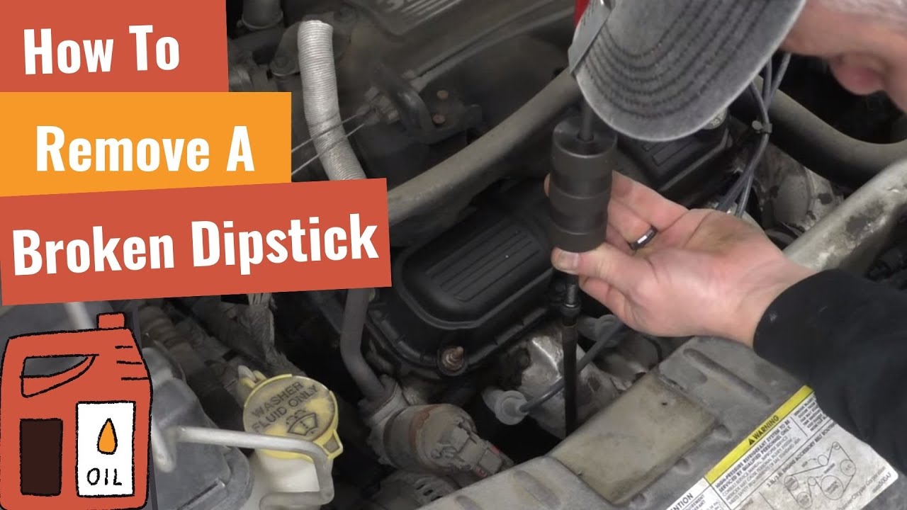 Removing A Broken Oil Dipstick