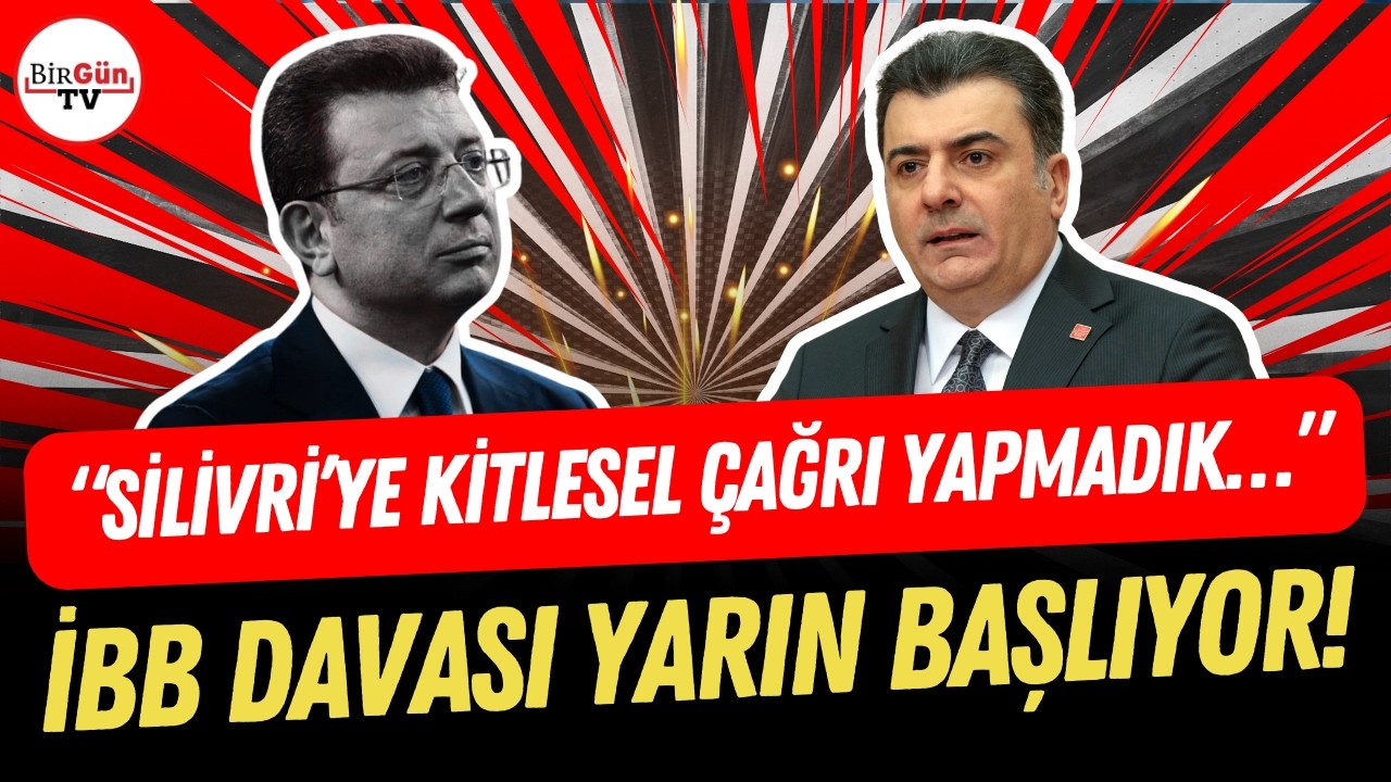 İBB Davası yarın başlıyor! Zeynel Emre: “Silivri’ye kitlesel çağrı yapmadık…”