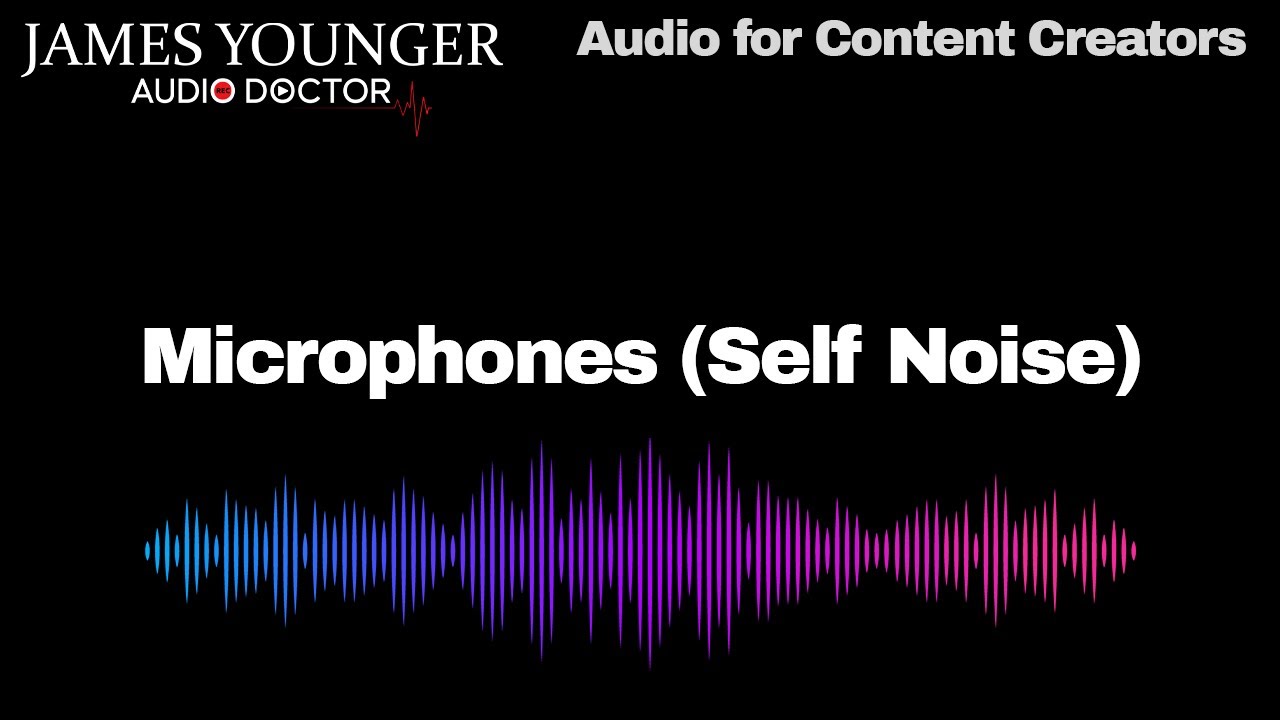 What Is Microphone Self Noise?