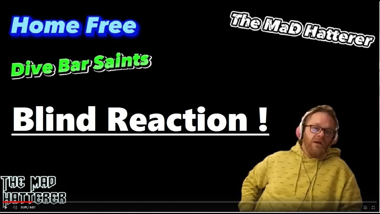 My reaction to Home Free - Dive bar Saints (