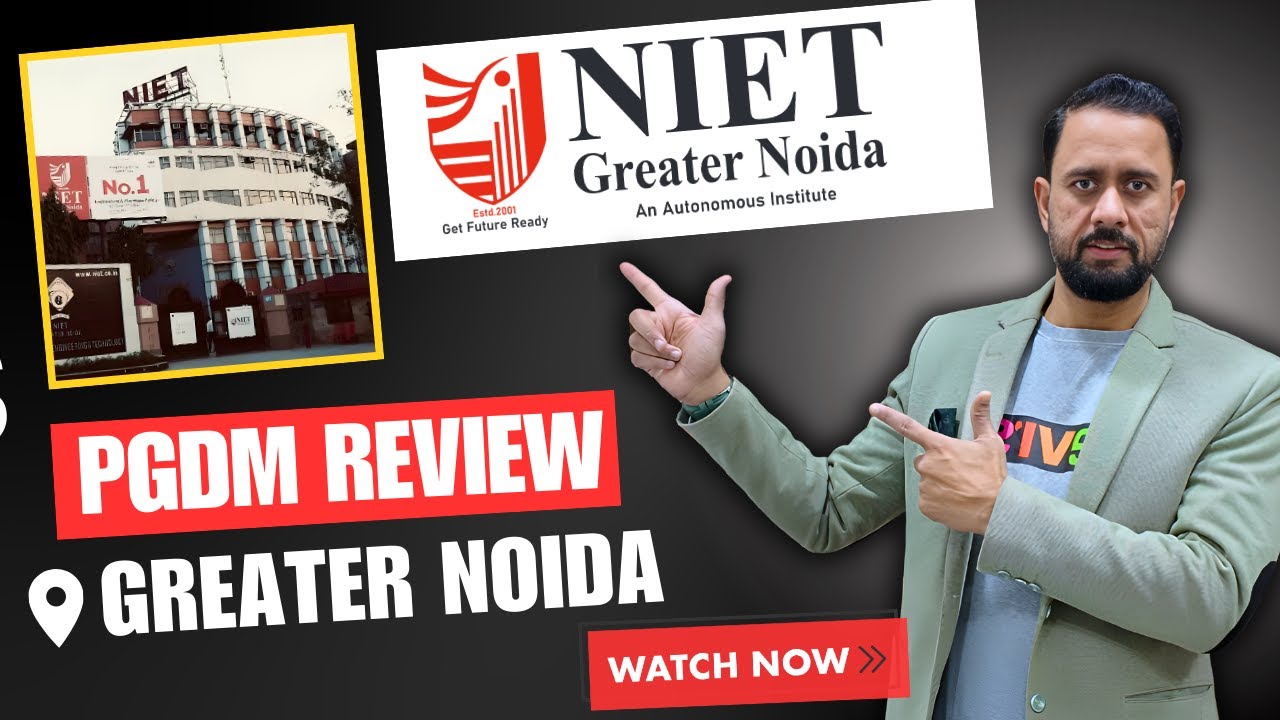NIET Greater Noida MBA/PGDM Review 2026 | Placements, Fees & Honest Reality Check