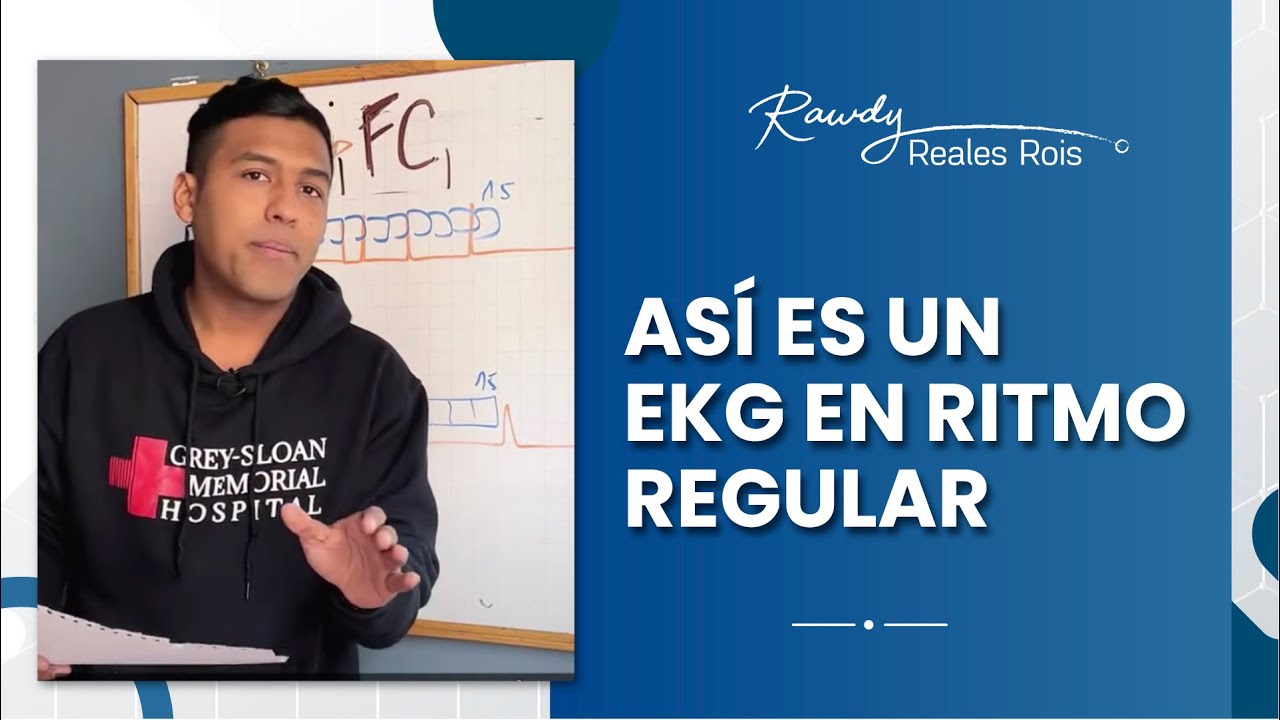 AS&Iacute; ES UN EKG EN RITMO REGULAR 💓| DR. RAWDY
