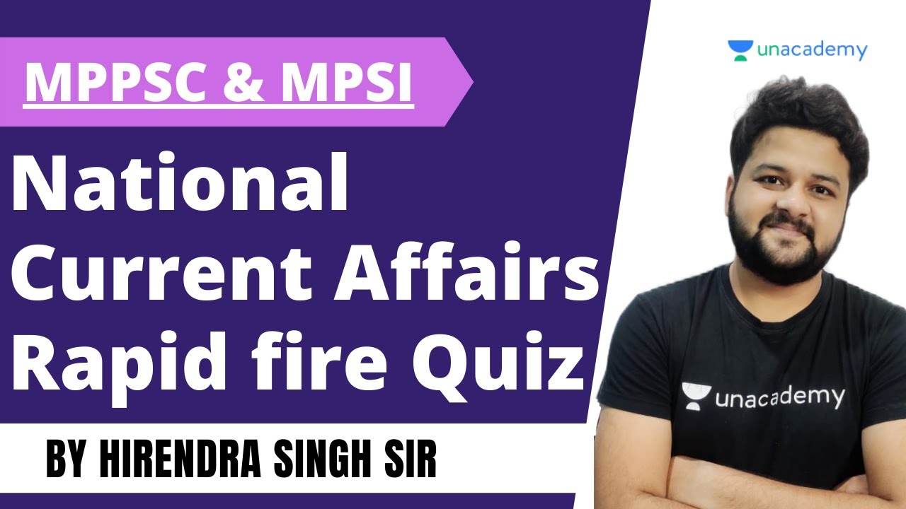 National Current Affairs Rapid fire Quiz for MPPSC & MPSI |  Hirendra Singh Sir|Unacademy MPPSC