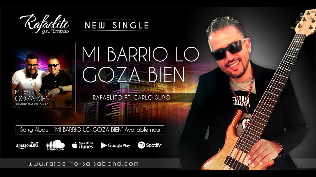 Mi Barrio lo goza bien / Rafaelito y su Tumbao