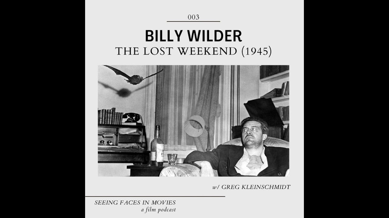 The Lost Weekend (Billy Wilder 1945) w/ Greg Kleinschmidt