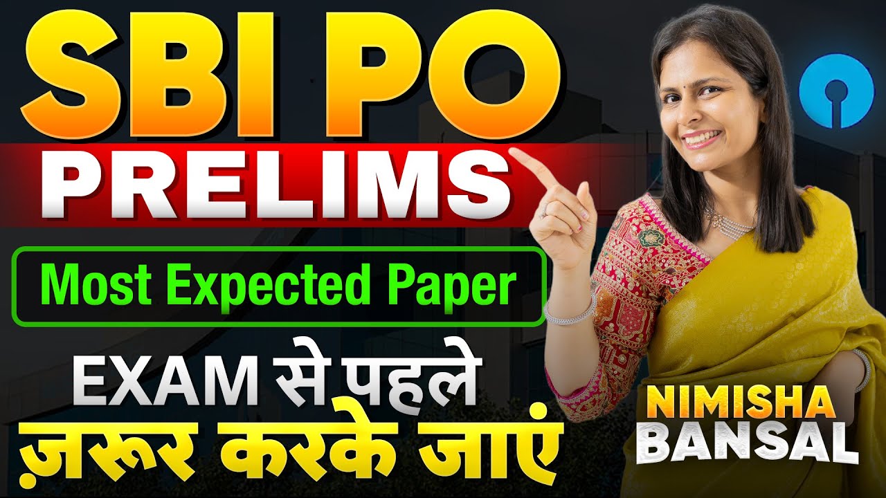 SBI PO Prelims |Most Expected Paper| Exam से पहले ज़रूर करके जाएं| English Prep 2025 |Nimisha Bansal