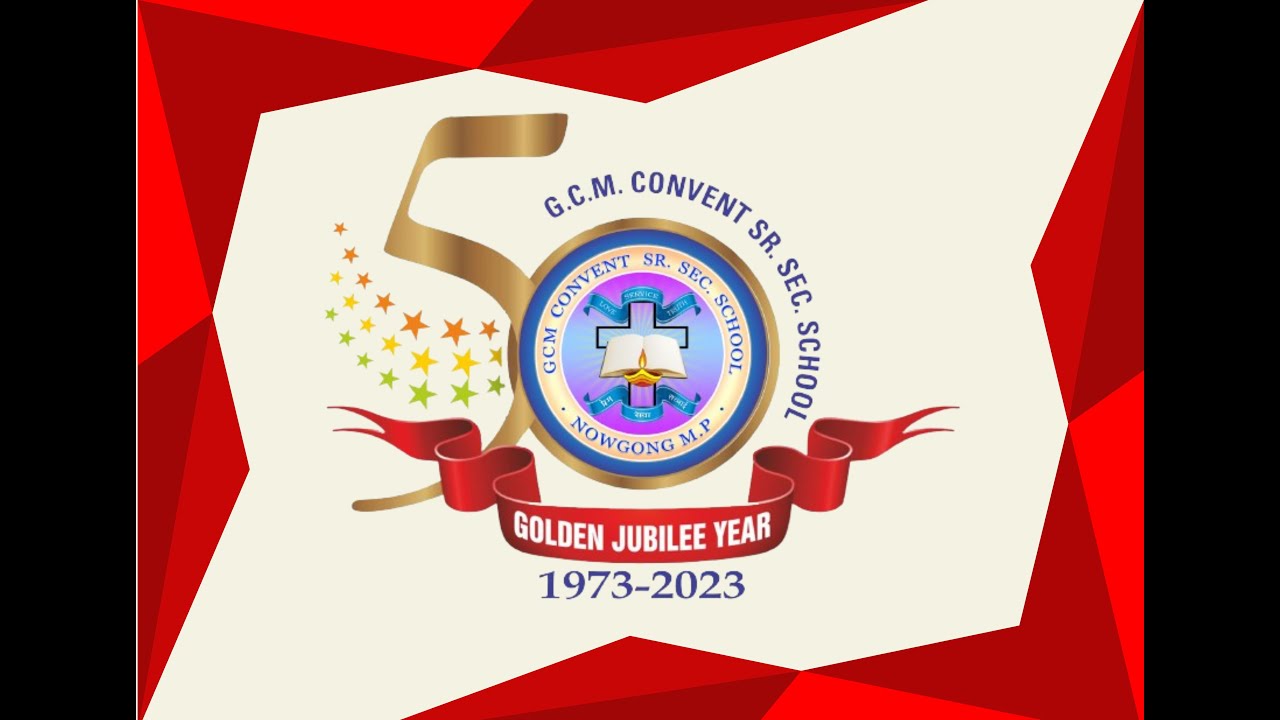 GCM Convent School, Nowgong Golden Jubilee Celebration 2023