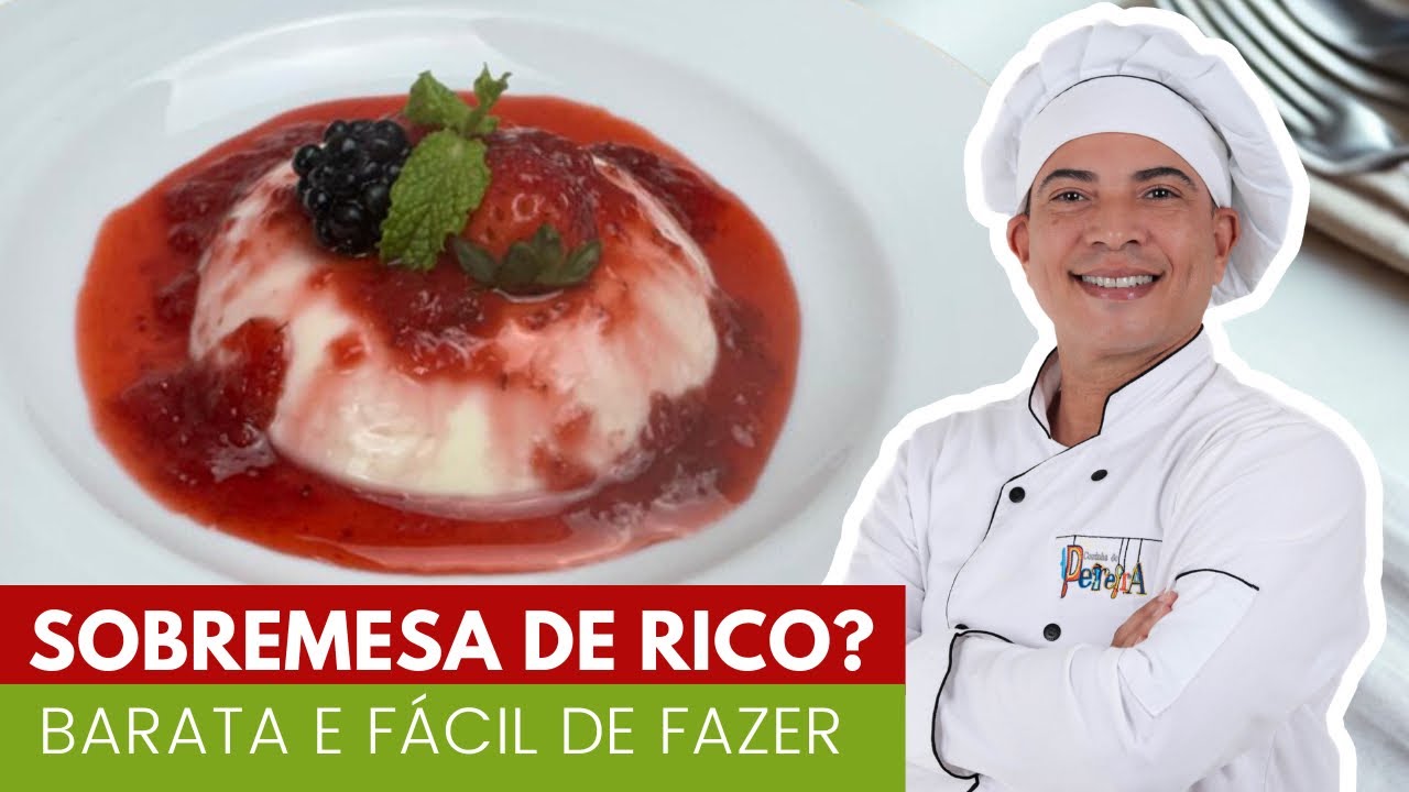 Todo mundo acha que é sobremesa de rico, mas é fácil e barata | Panna Cotta