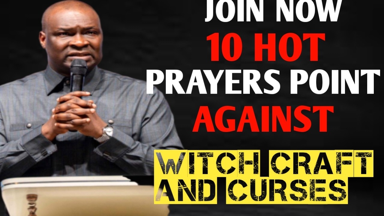 Midnight Prayer Warfare 10 Powerful Prayers Against Witchcraft and Powers - Apostle Joshua Selman