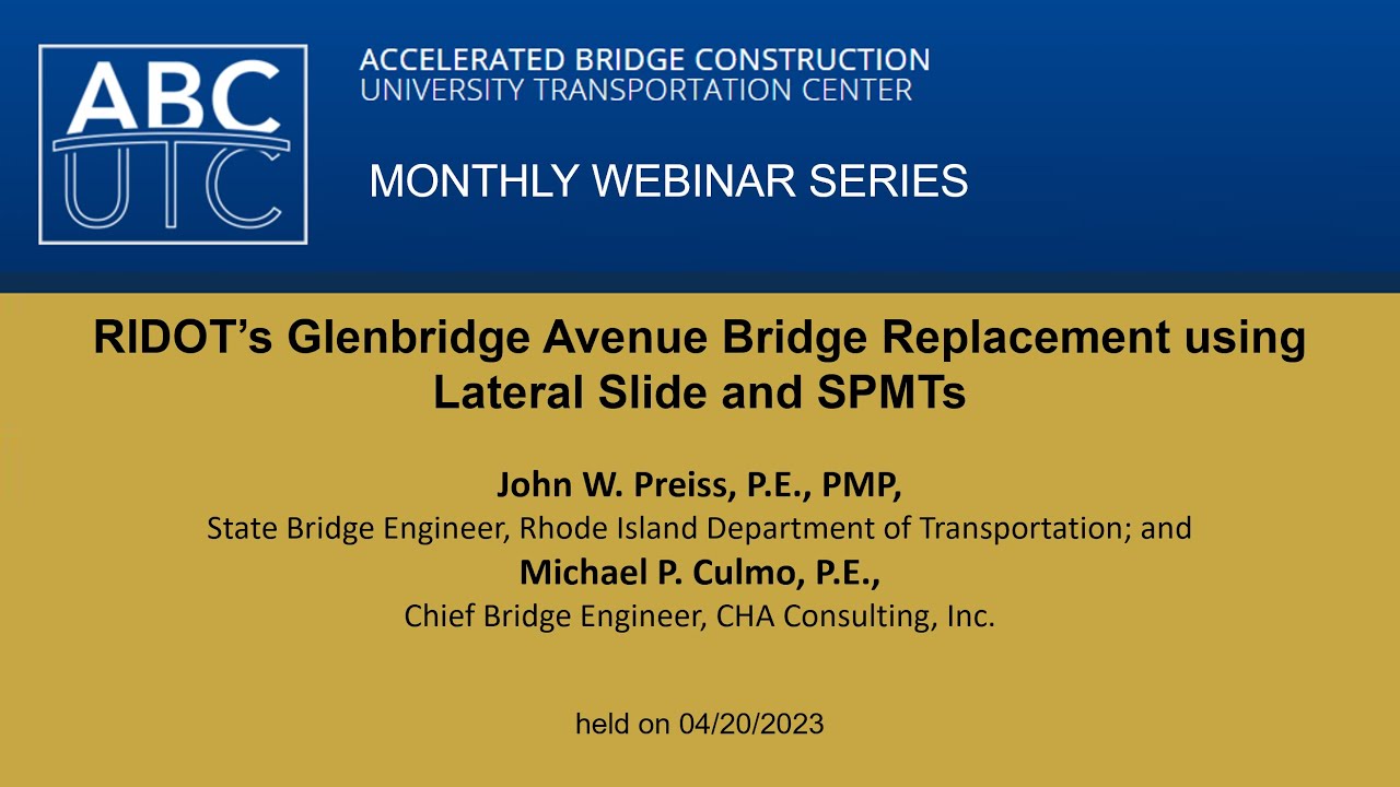 RIDOT&rsquo;s Glenbridge Avenue Bridge Replacement using Lateral Slide and SPMTs