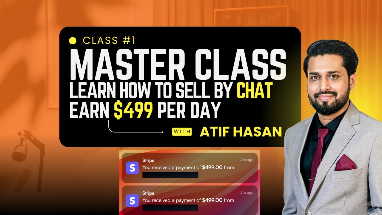 How to Close High-Ticket Sales via Chat: The $499/Day Strategy (Class #1)