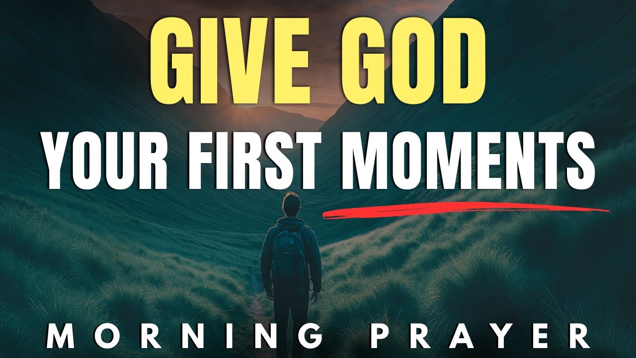 Start Your Day Hearing God’s Voice — Morning Prayer