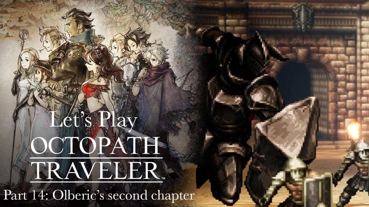 Octopath Traveler Let's Play (Part 14), Olberic's second chapter