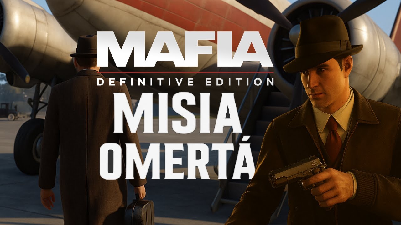 Mafia: Definitívna Edícia – Misia OMERTÀ | Napätie vrcholí!