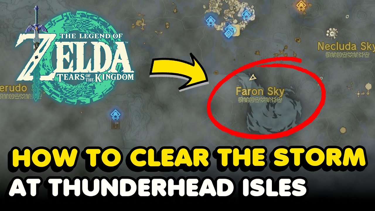 How To Clear The THUNDERHEAD ISLES Storm In Zelda Tears of The Kingdom