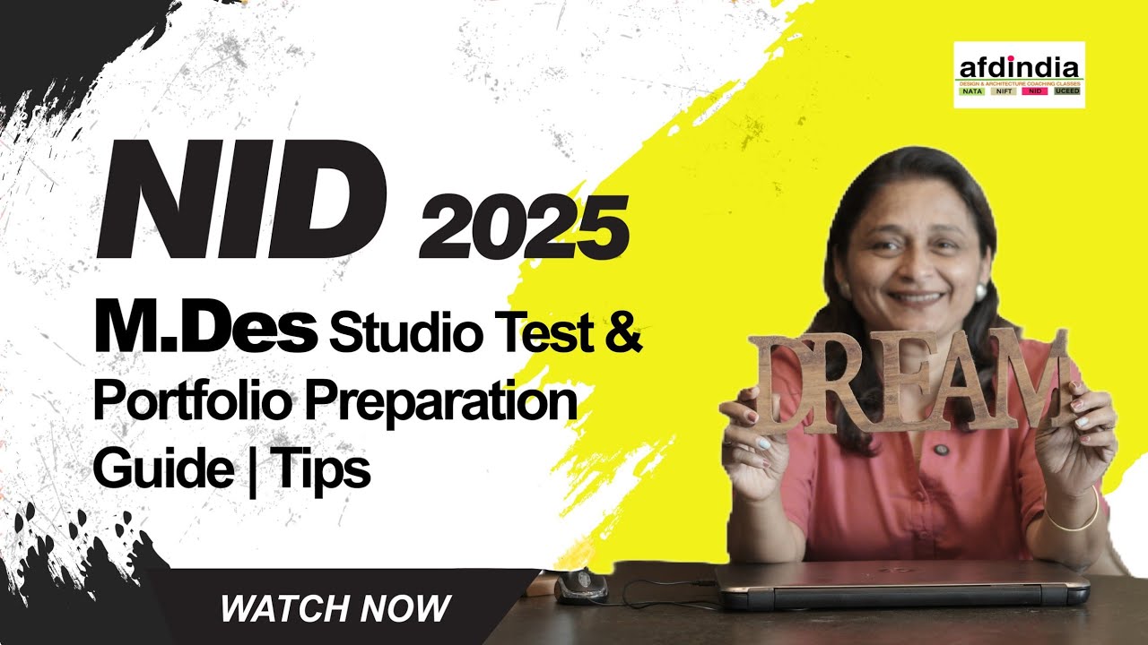 NID 2025 M.Des Studio Test & Portfolio Preparation Guide | Discipline-wise Preparation tips