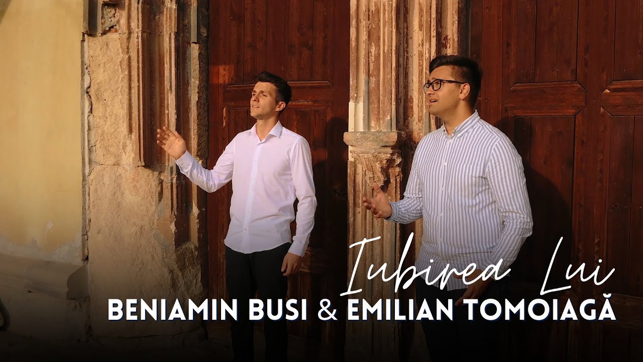 Beniamin Buși & Emilian Tomoiagă - Iubirea Lui | videoclip Speranța Tv