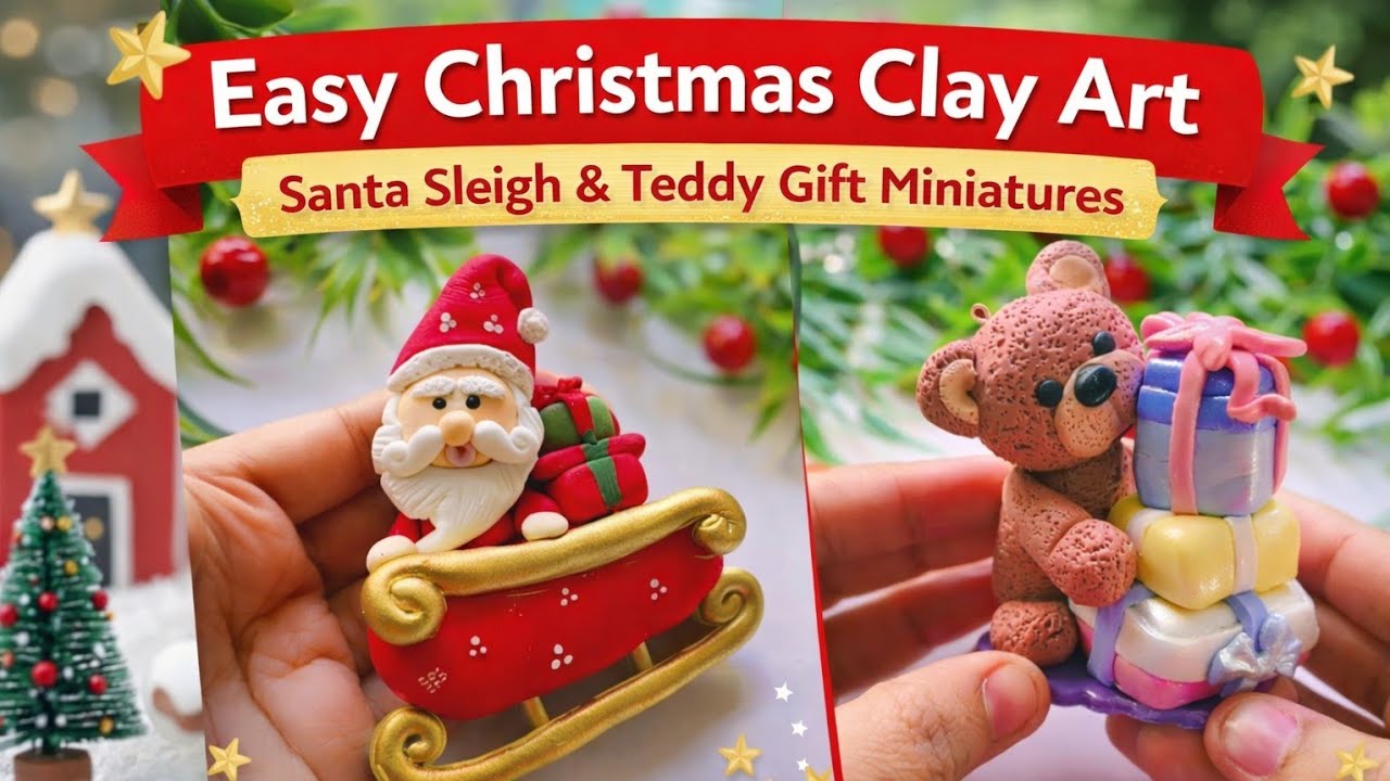 DIY Christmas Clay Miniatures 🎄 | Santa Sleigh & Cute Teddy Decoration