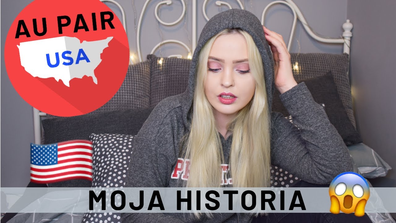 Au Pair w USA 🇺🇸 - moja historia😱