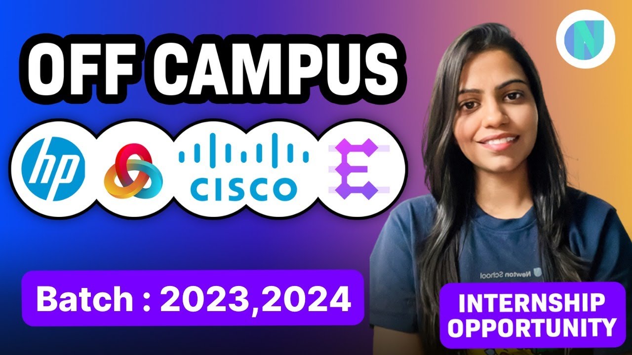 Off campus Job and Internship opportunity- HP, Cisco , Neuropixel and much more | Batch -2023,2024