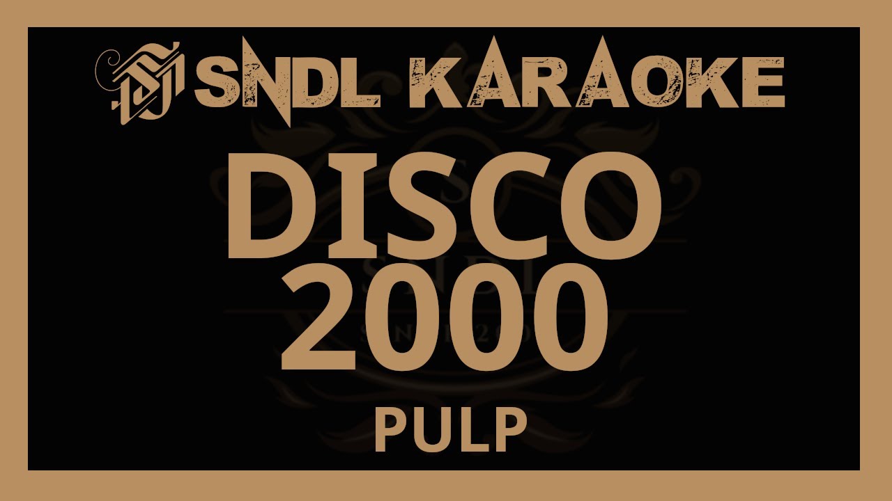Pulp - Disco 2000 [Karaoke]