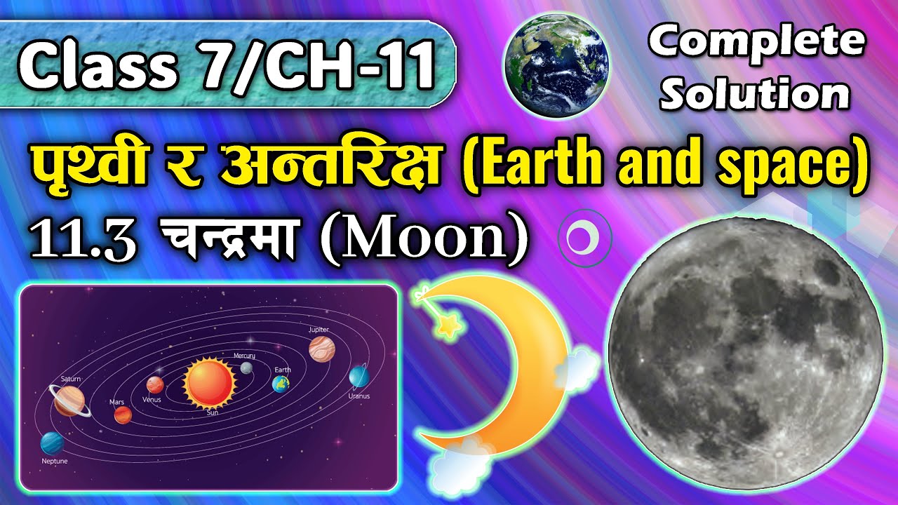 Earth and space (11.3 Moon) || Class 7 Science Chapter 11 || Full Notes + Q&A Explained ||