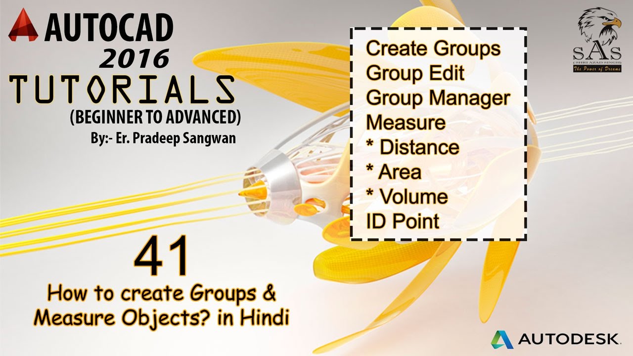 Autocad 2016 – 41. How to create Groups & Measuring the Objects Area, Distance?