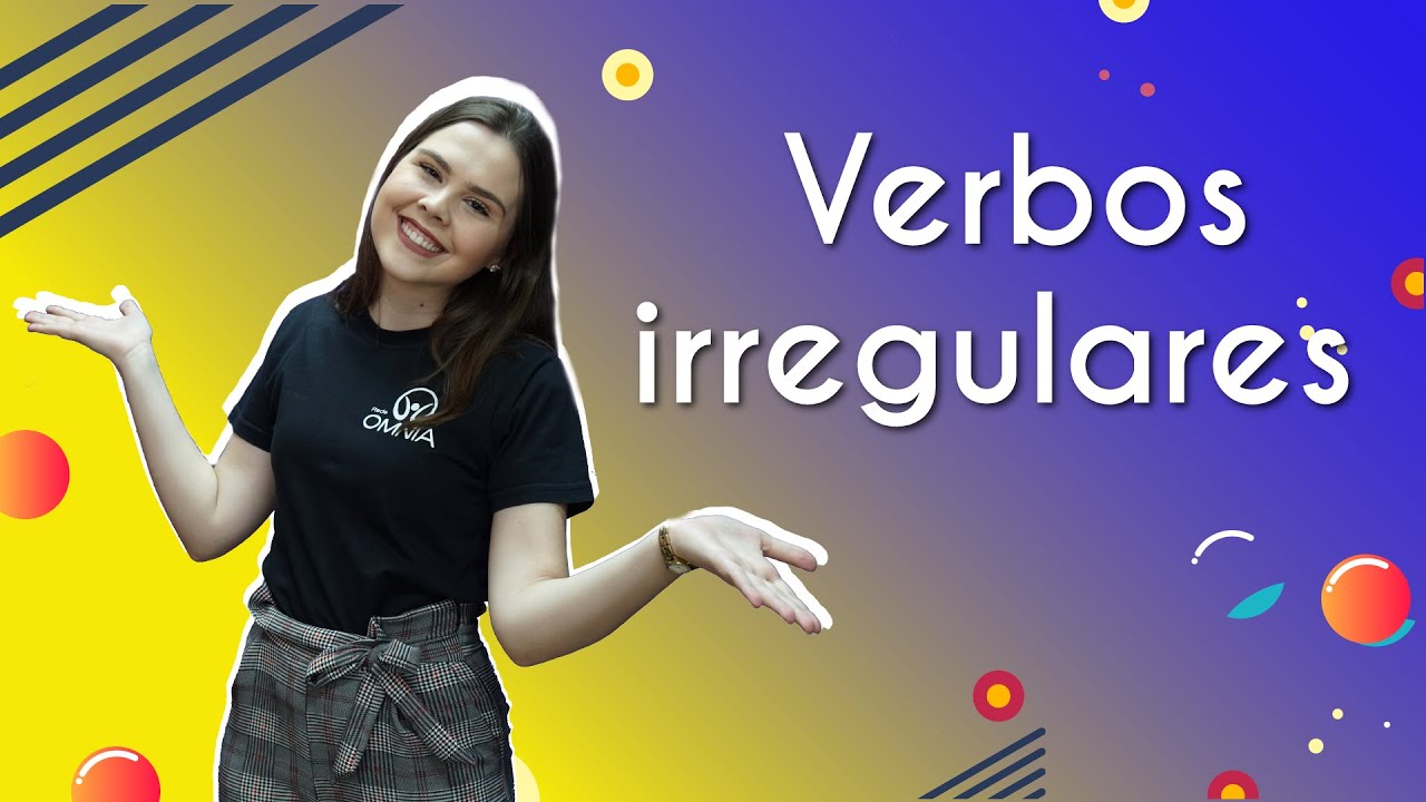 Verbos irregulares - Brasil Escola