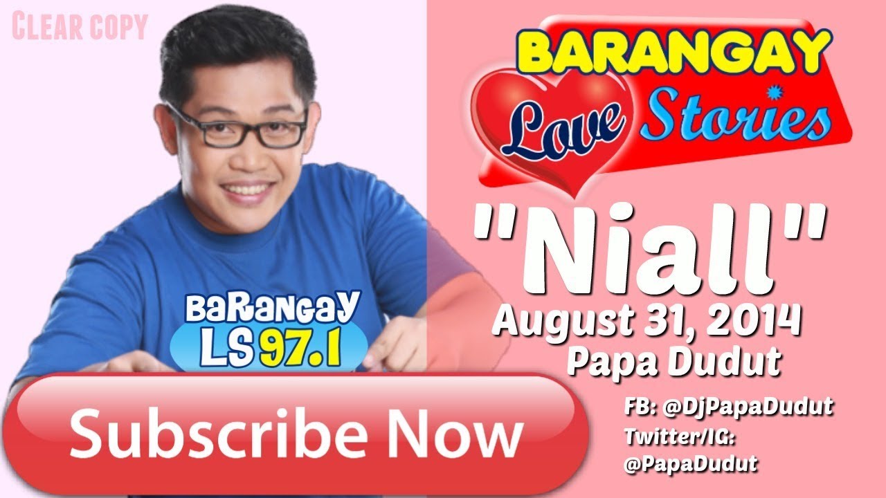 Barangay Love Stories August 31, 2014 Niall