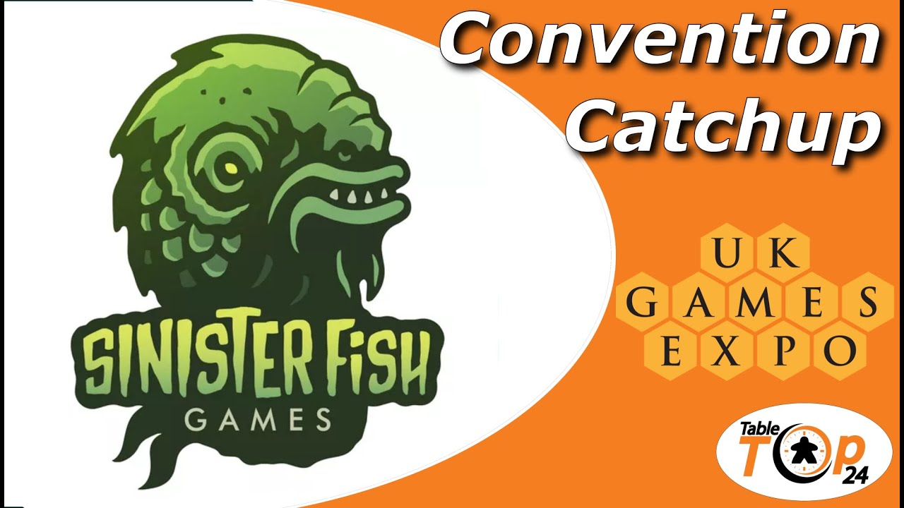 Sinister Fish Games Convention Catchup UKGE 2023