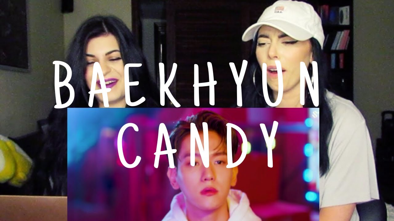 BAEKHYUN - CANDY M/V | REACTION