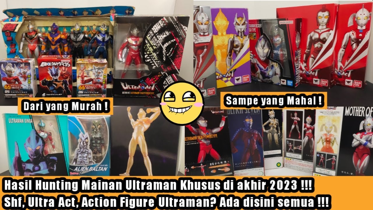Hasil Hunting Mainan Ultraman di akhir 2023 ! Ada Shf Ultra Act & Figure Ultraman Bandai & Bootleg ?