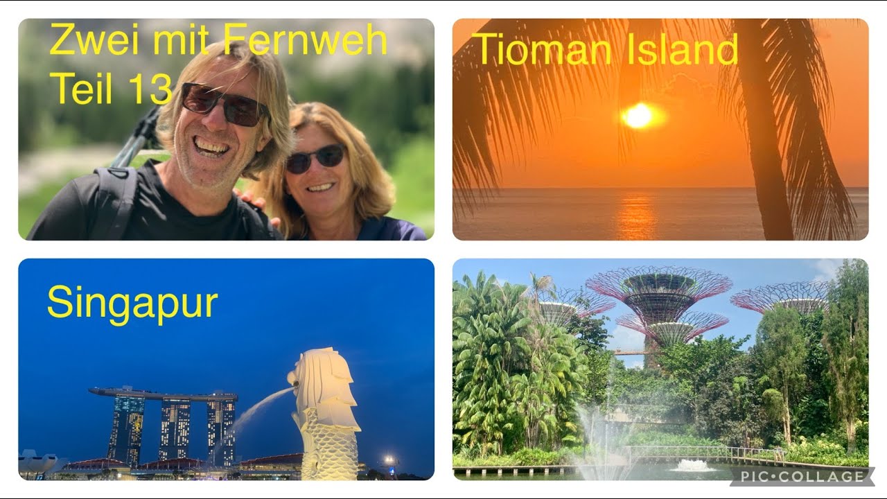 Zwei mit Fernweh Teil 13   Von Malakka über Tioman Island nach Singapur