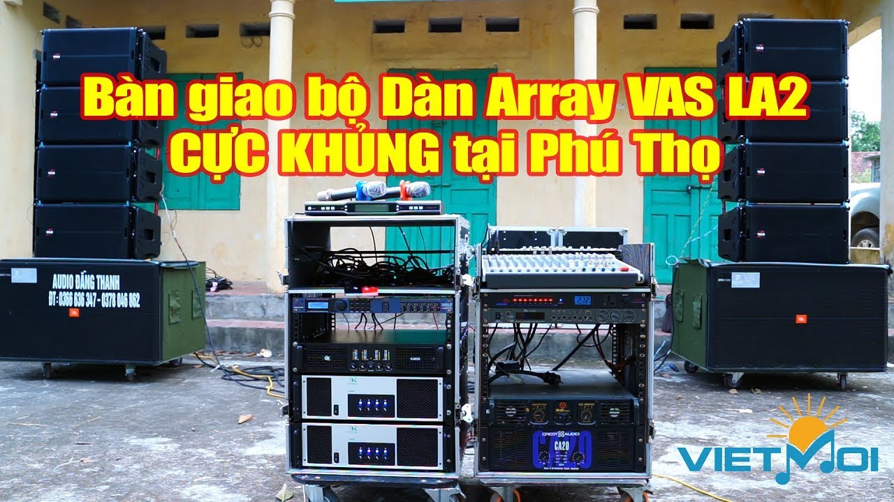 Dàn loa array đám cưới - sự kiện 250tr về tới Phú Thọ | Loa Array Sự Kiện