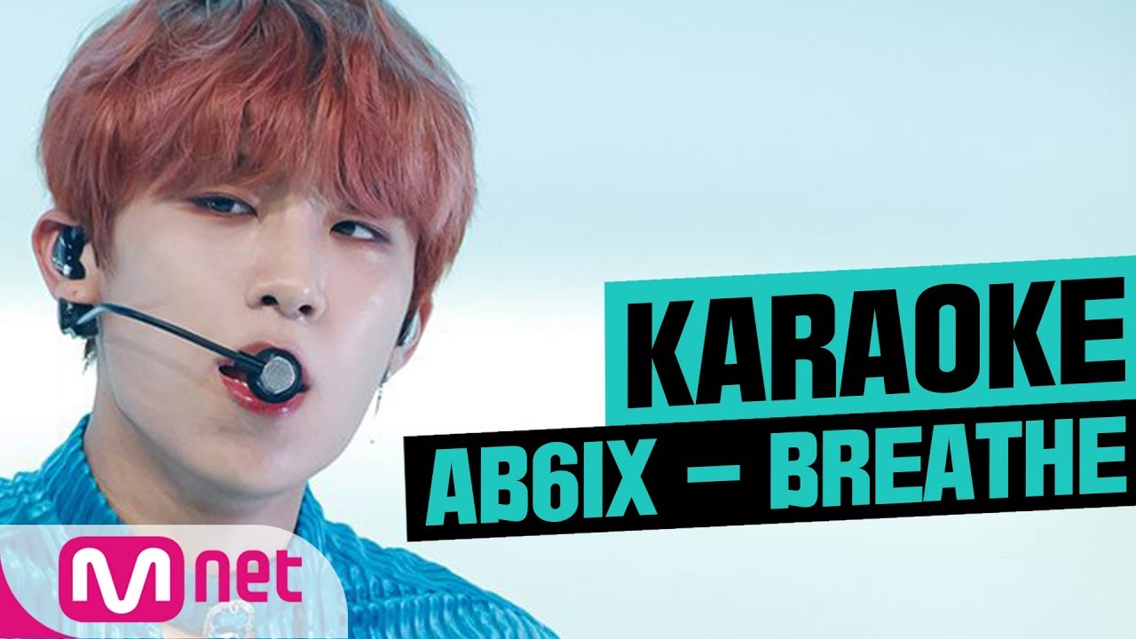 [MSG Karaoke] AB6IX - BREATHE