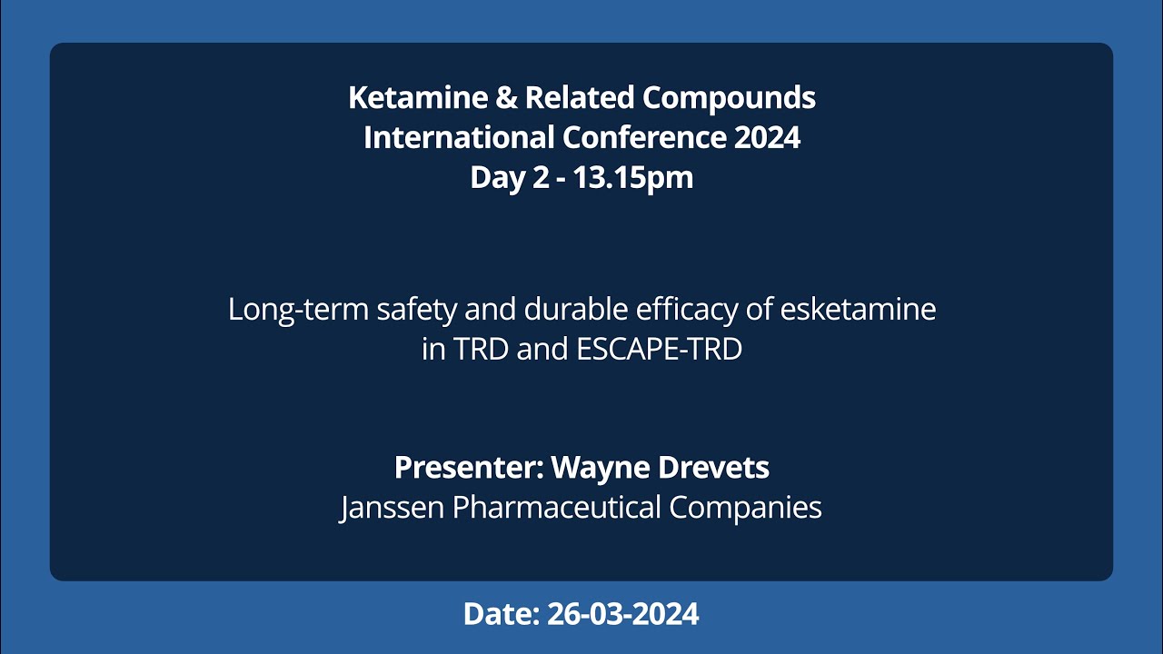 Long-term safety and durable efficacy of esketamine in TRD and ESCAPE-TRD