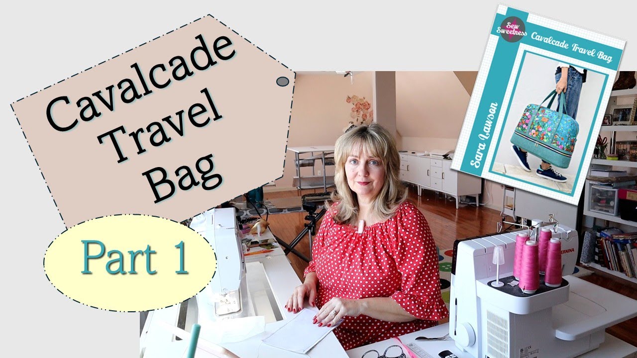 The Cavalcade Traveler Overnight Bag - Part 1 - Sew Along