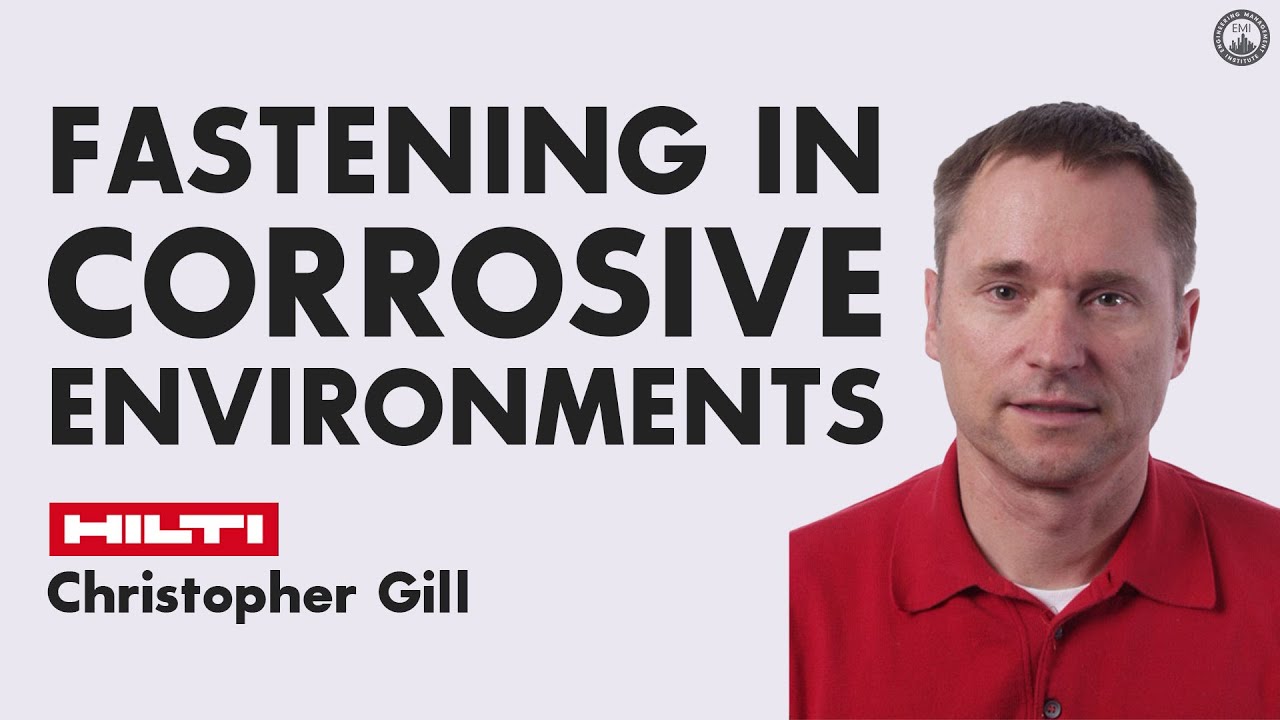 Fastening to Steel in Corrosive Environments: Proven Technologies That Work
