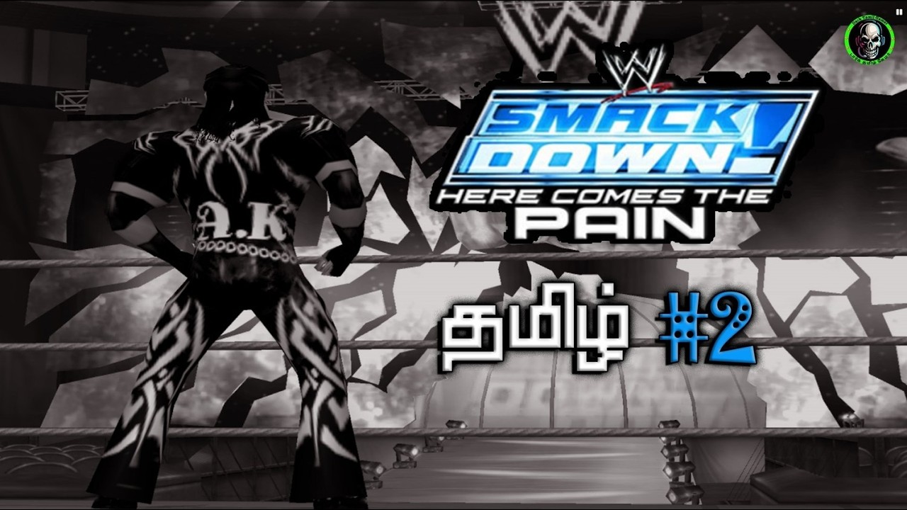 மல்யுத்தம் | WWE SmackDown Here Comes The Pain | Season Mode | Part-2 | Nostalgia | DarkTamilGamer