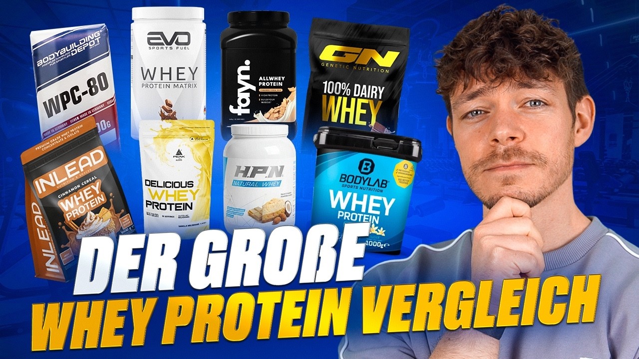 Der gro&szlig;e Whey Protein Vergleich 2026 - Teil 1