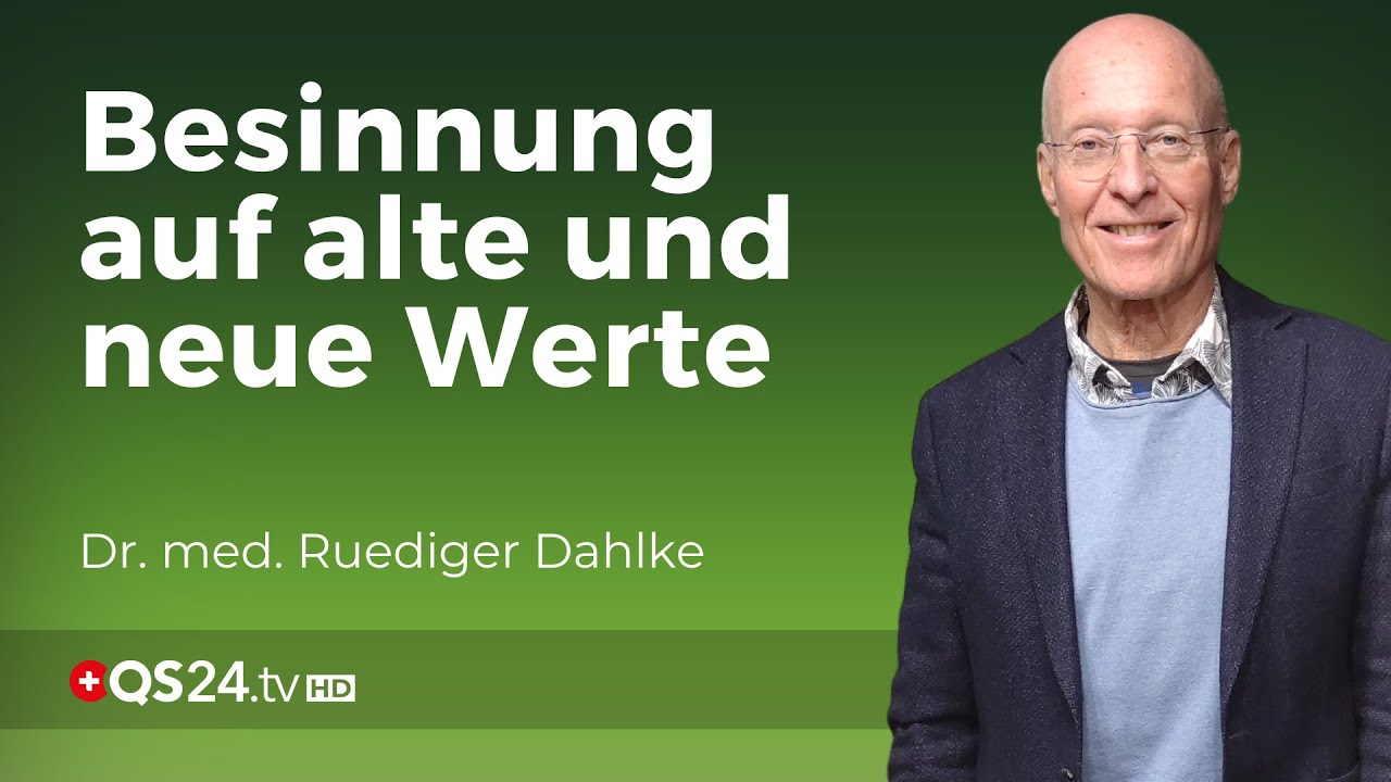 Heilsame Tugenden für ein gesundes Leben | Dr. med. Rüdiger Dahlke | Erfahrungsmedizin | QS24
