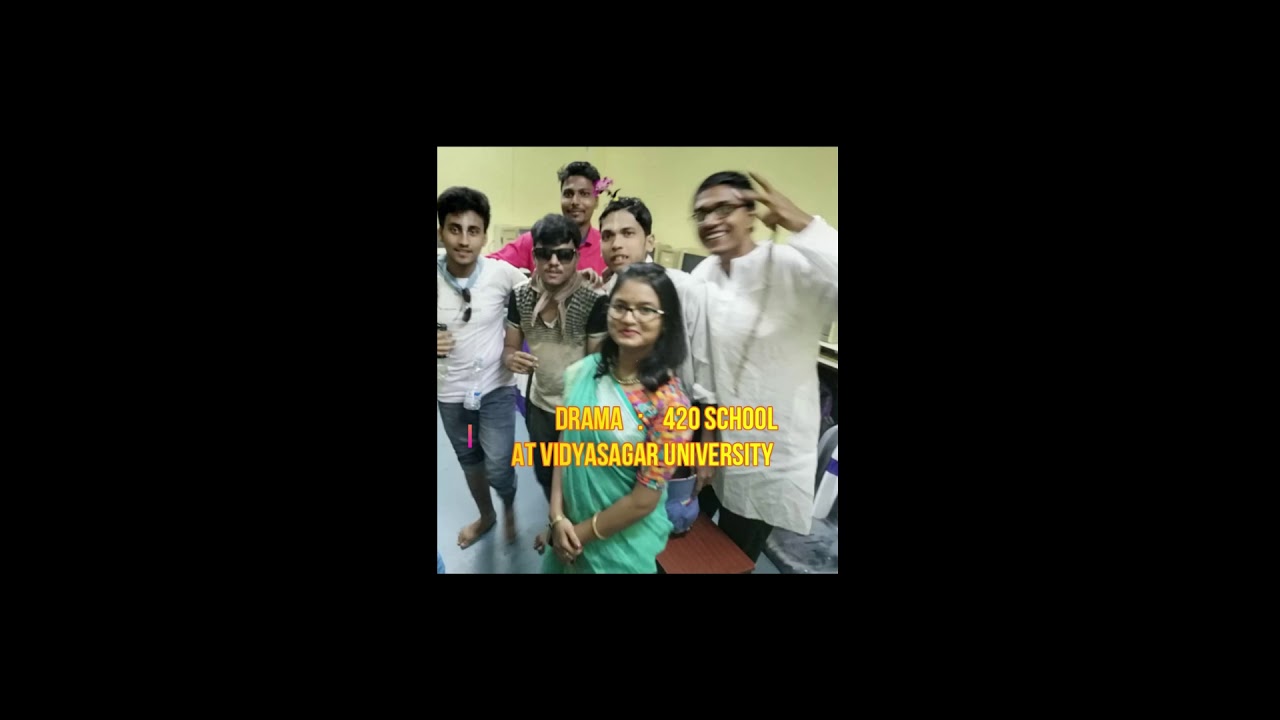 Natok 420 school at vidyasagar university