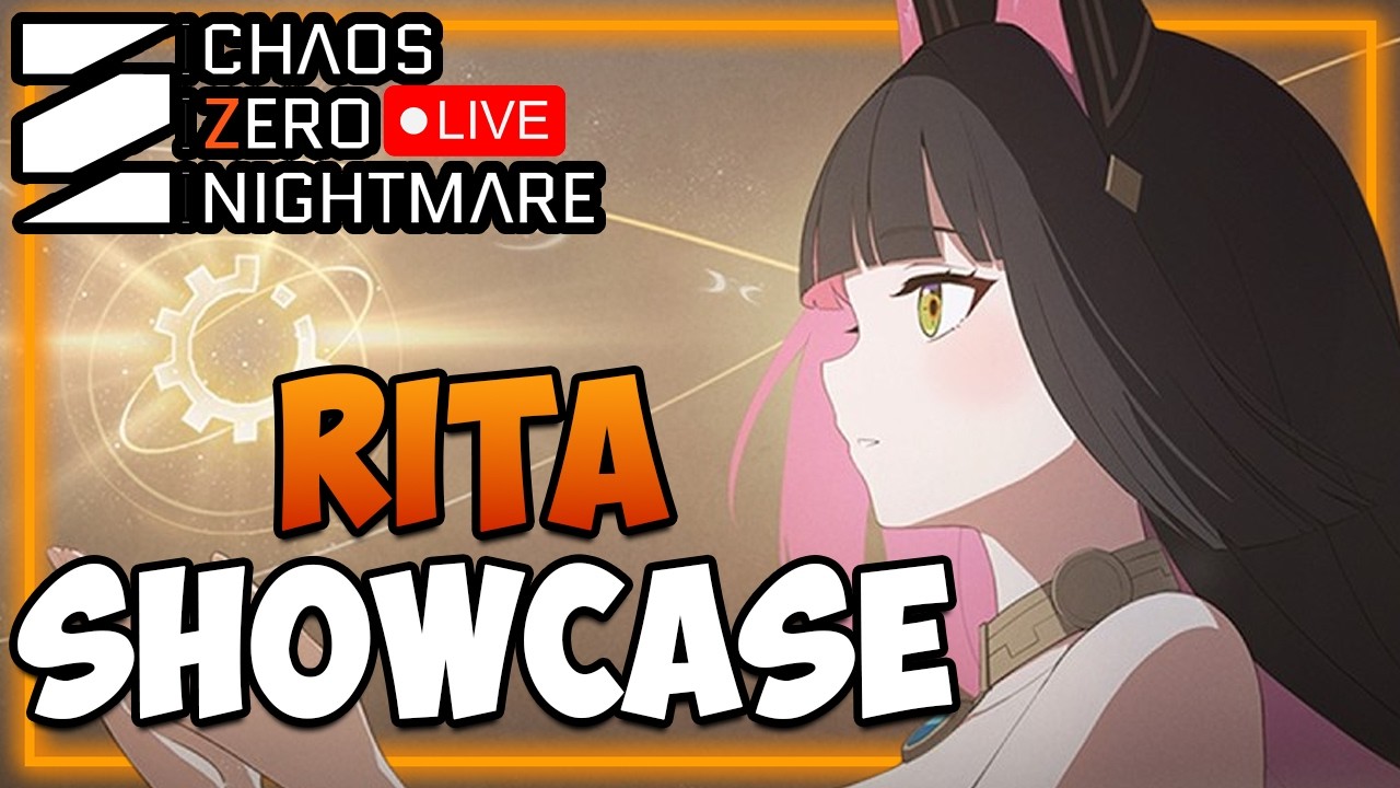 🔴RITA SHOWCASE I TIME-Sorcerer ? / LAST S3 UNIT - WatchParty - Help/Q&A I Chaos Zero Nightmare