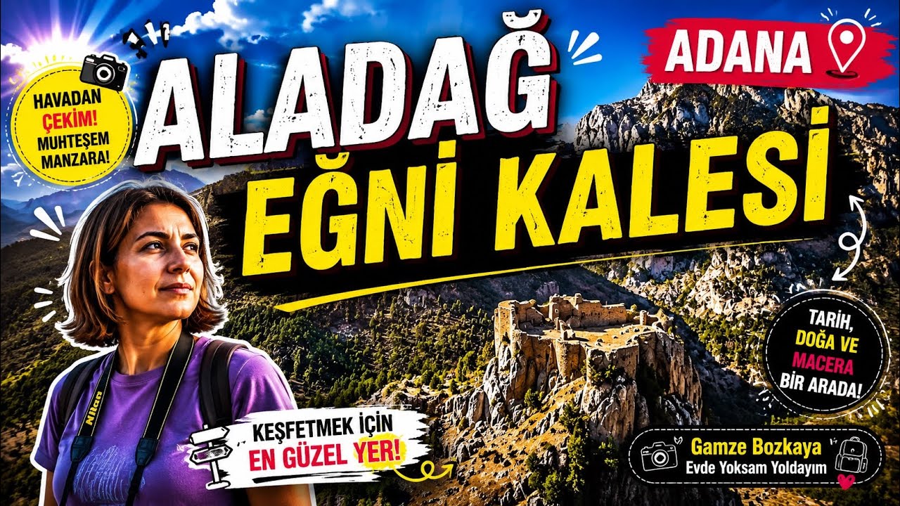 ADANA ALADAĞ EĞNİ KALESİ HAVADAN ÇEKİM