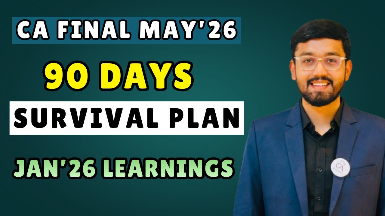 Sudhar Jao, Abhi Bhi Time Hai | One Stop Guidance & Strategy | CA Final May’26 exam | 90 Days Plan