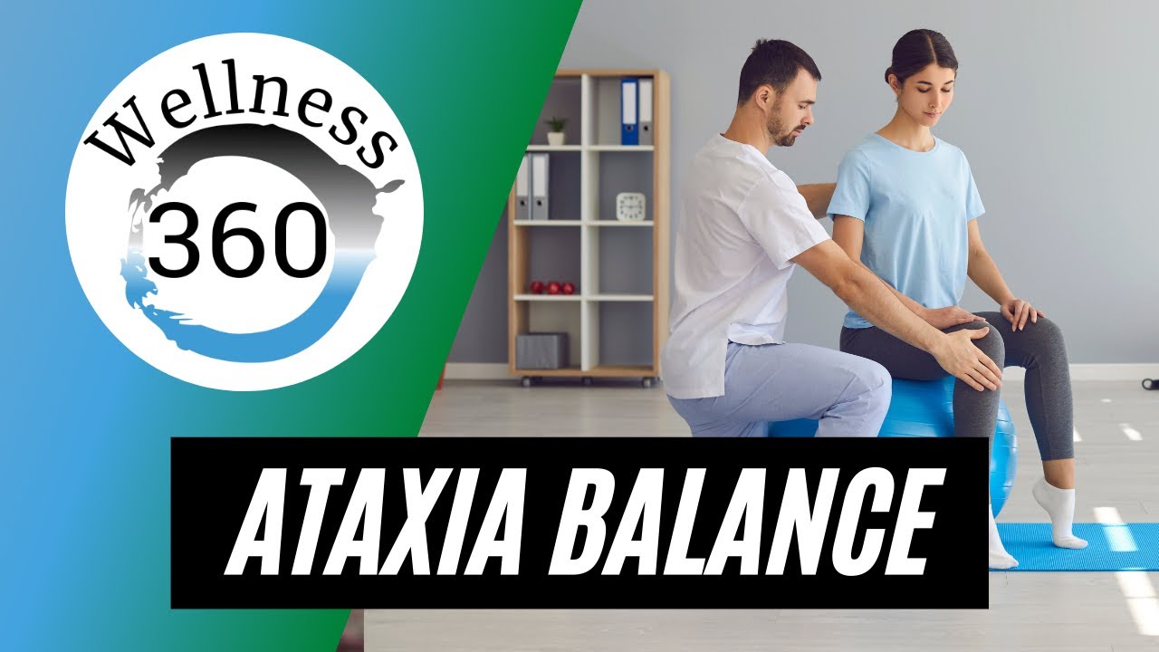 Best balance exercises for Ataxia