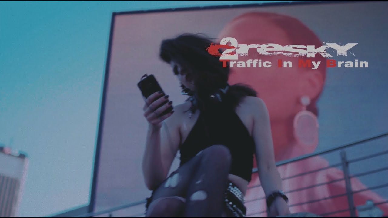 2 Cresky  - Traffic I n My Brain