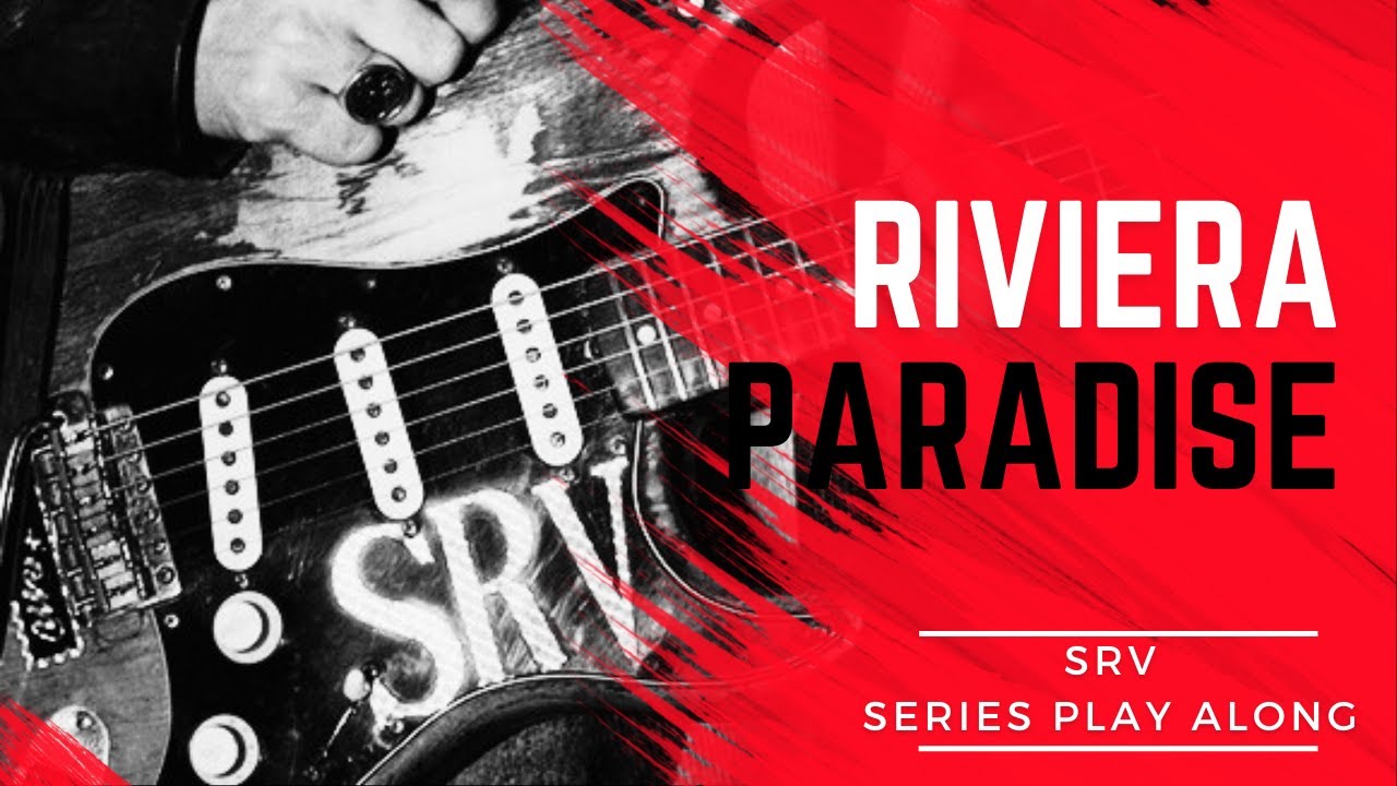 Stevie Ray Vaughan - Riviera Paradise (Guitar Play Along with Tabs)