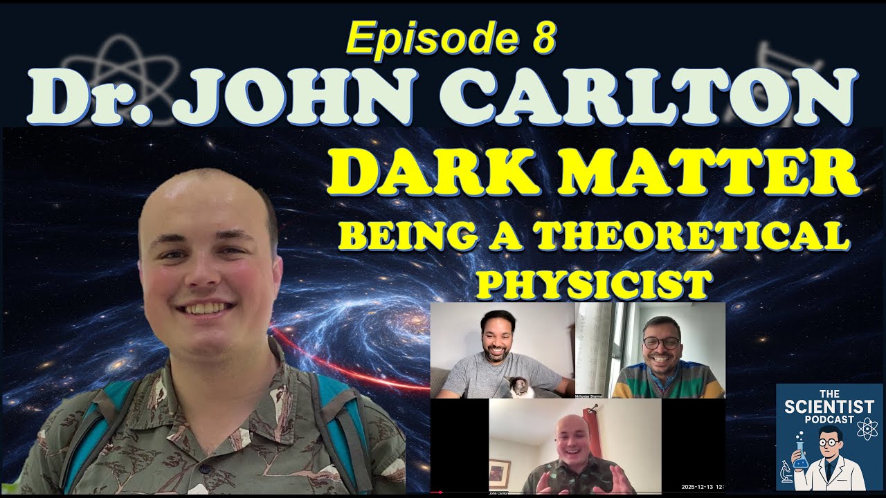 Episode 8: Dr. JOHN CARLTON! STUDYING DARK MATTER #podcast #tsp #darkmatter #quantum #fa9la #galaxy