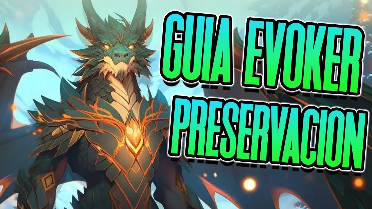 🍃El Healer MAS DIVERTIDO | GUIA Evoker Preservacion PVE 🍃